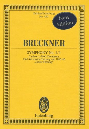 Symphony No. 1/1 C minor, 1865/66 version Linzer Fassung, for orchestra, Study score