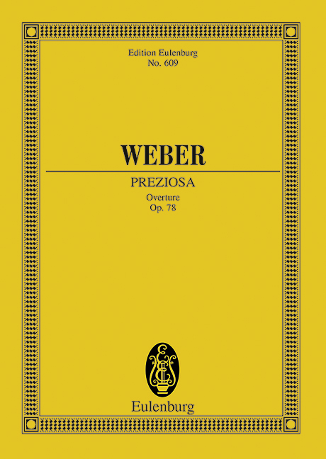 Preziosa op. 78 J 279/WeV F. 22, Overture, for orchestra, Study score