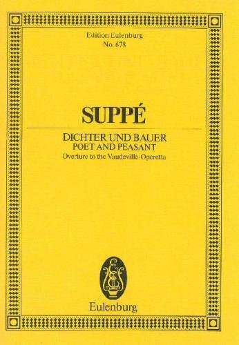 Poet and Peasant, Overture to the Vaudeville-Operetta, for orchestra, Study score