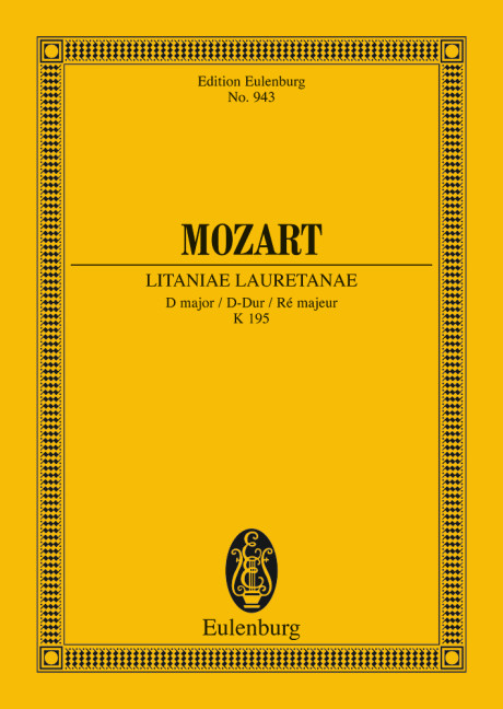 Litaniae Lauretanae KV 195, D major, for 4 soloists, choir and orchestra, Study score