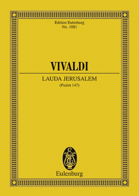 Lauda Jerusalem RV 609, Psalm 147, for 2 sopranos, 2 choirs and 2 string orchestra, Study score