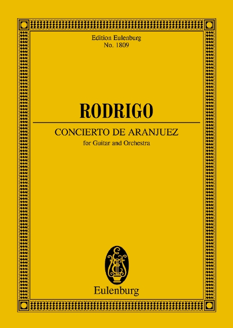 Concierto de Aranjuez, para guitarra y orquesta, Study Score. 9783795762421 Concierto de Aranjuez, para guitarra y orquesta, Study Score. 9783795762421