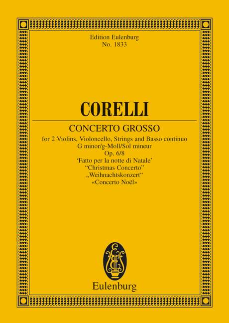 Concerto grosso G minor op. 6/8, Christmas Concerto, for 2 violins, cello, strings and basso continuo, Study score