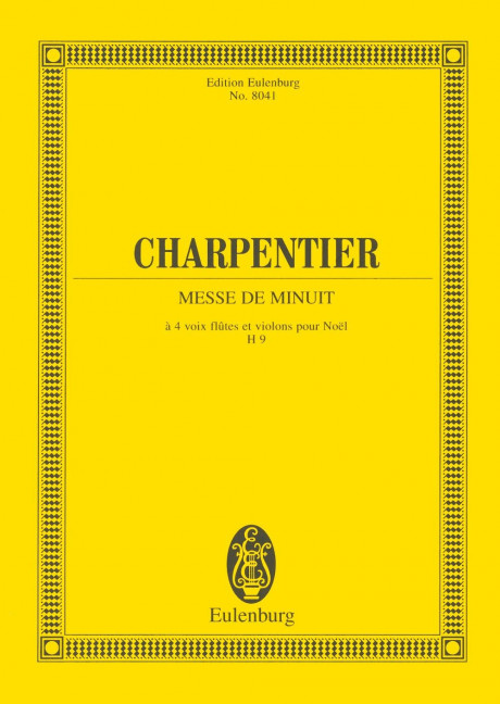 Messe de Minuit H 9, for mixed choir (SATB) with soloists (SSATB), 2 flutes, strings and basso continuo, Study score
