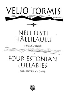 4 Estonian Lullabies, for mixed choir (SATB), Choral score