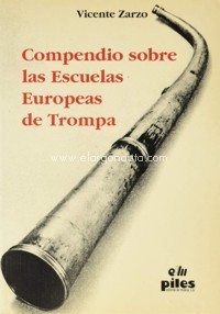 Compendio sobre las Escuelas Europeas de trompa