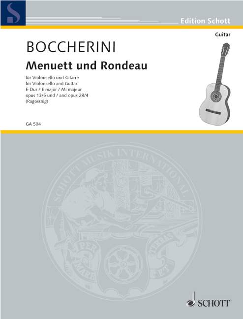 Menuett aus dem Streichquintett E-Dur und Rondeau aus dem Streichquintett C major op. 13/5 und 28/4, for cello and guitar