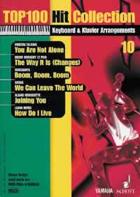 Top 100 Hit Collection Vol. 10, The best of the charts, for piano / keyboard