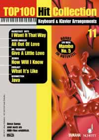 Top 100 Hit Collection Vol. 11, The best of the charts, for piano / keyboard