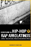 Diccionario de hip-hop y rap afrolatinos (España, Italia, Portugal, Francia, Latinoamérica y África)