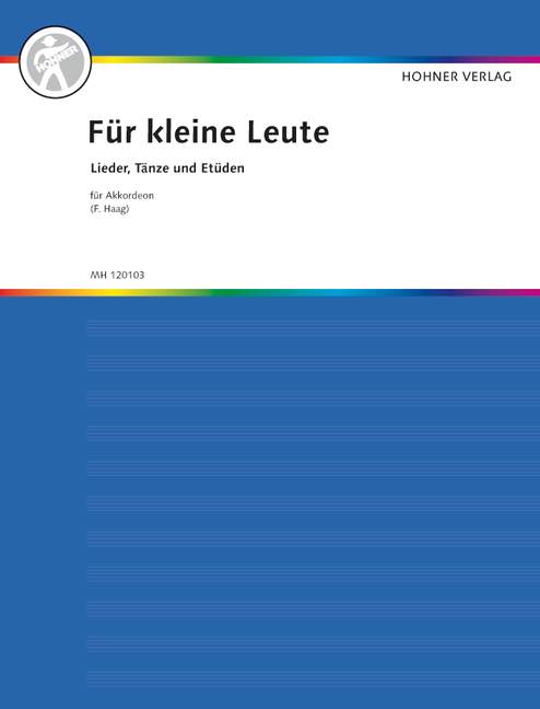 Für kleine Leute, Lieder, Tänze und Etüden, for accordion