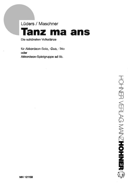 Tanz ma ans, Die schönsten Volkstänze zusammengestellt von Friedrich Maschner
