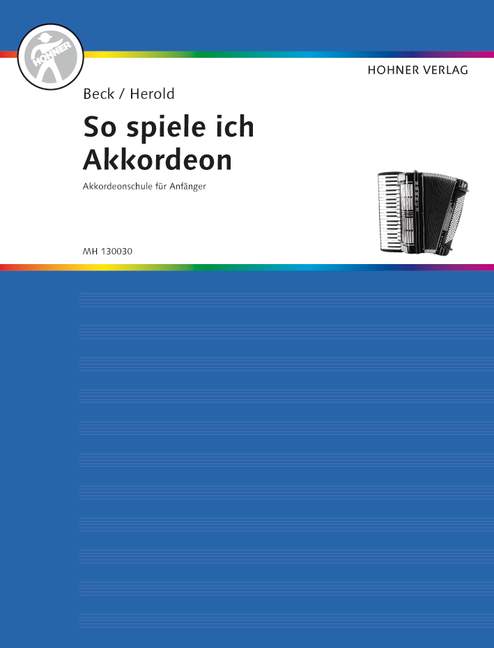 So spiele ich Akkordeon, Akkordeonschule für Anfänger