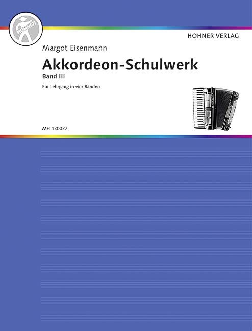 Akkordeon-Schulwerk Vol. 3, Ein Lehrgang in vier Bänden, for accordion, Student's edition
