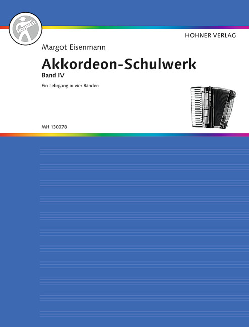 Akkordeon-Schulwerk Vol. 4, Ein Lehrgang in vier Bänden, for accordion, Student's edition