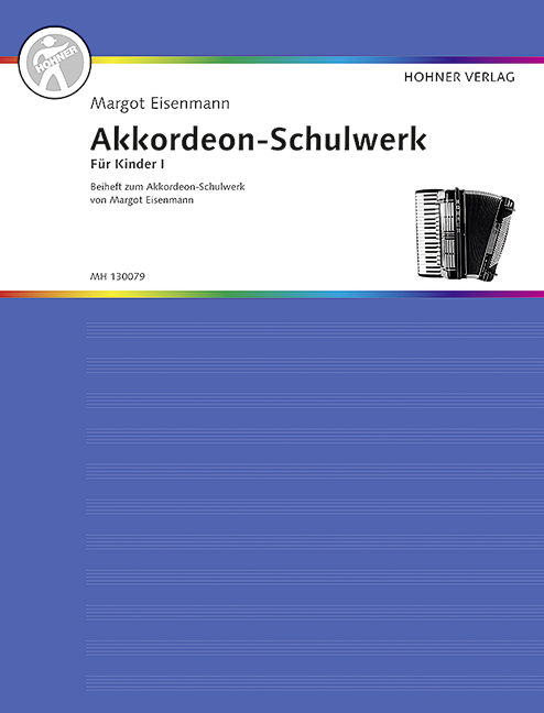 Akkordeon-Schulwerk Beiheft 1, Für Kinder, for accordion