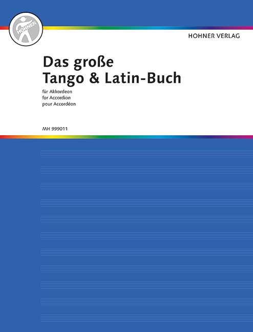 Das grosse Tango & Latin-Buch für Akkordeon, for accordion
