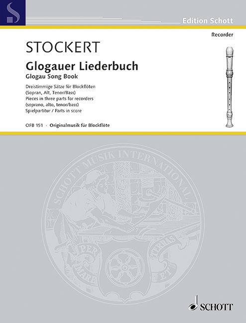 Glogauer Liederbuch, Dreistimmige Sätze für Blockflöte, for 3 recorders (SAT), Performing score