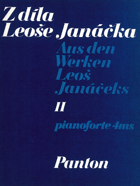 From the Work of Leos Janácek II Vol. 2, for piano (4 hands)