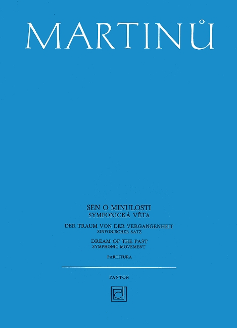 Dream of the Past H 124, Symphonic movement, for orchestra, Study score