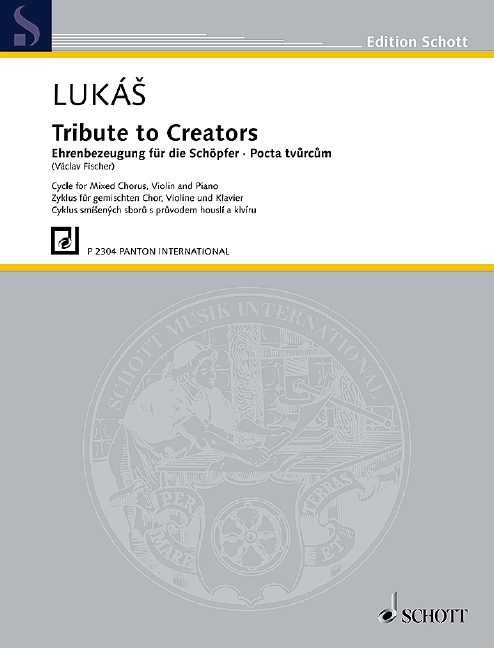 Tribute to Creators, cycle of mixed chorus with violin and piano, for mixed choir, violin and piano, Score and parts