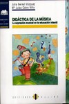 Didáctica de la música, la expresión musical en la educación infantil. 9788495212351