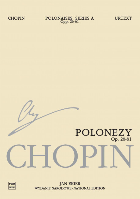 Polonaises Opp. 26, 40, 44,.53, 61, for Piano