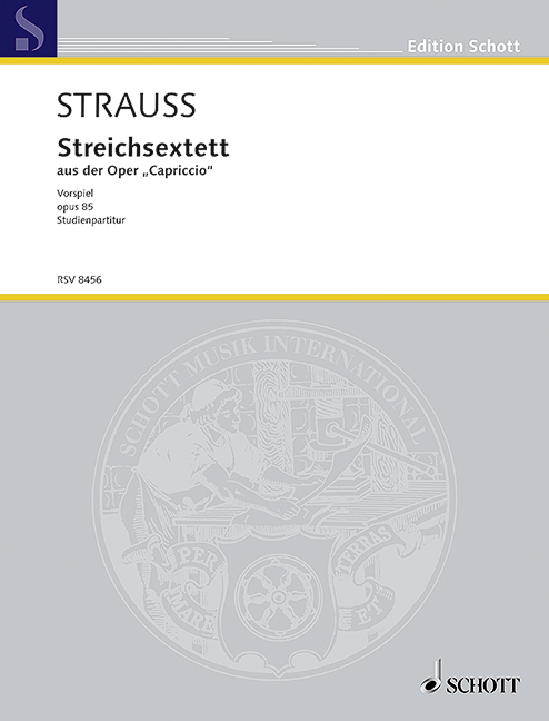 Capriccio op. 85, Streichsextett (Vorspiel), for 2 Violins, 2 Violas and 2 Violoncellos, Study score