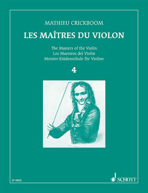 The Masters of the Violin Volume IV, Twelve books of Studies revised, annotated and fingered by Mathieu Crickboom