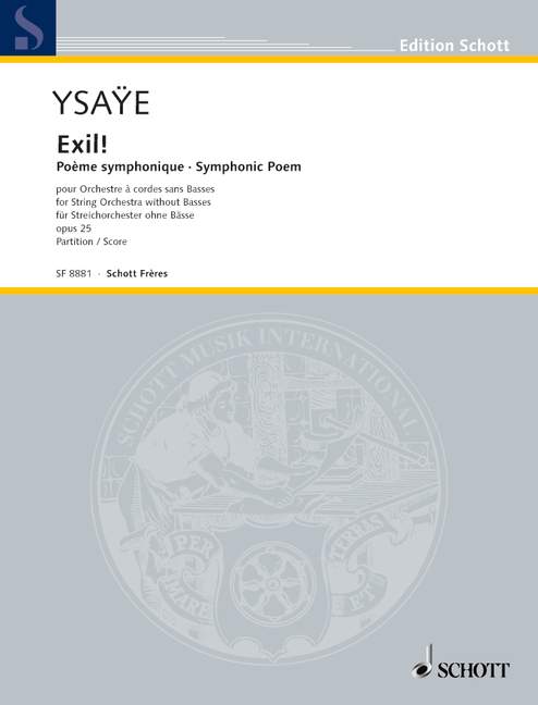 Exil! op. 25, Symphonic Poem, for string orchestra without basses, Score
