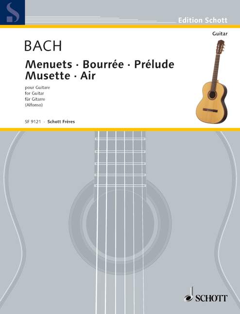 Minuet I G Major/Bouree E Minor/Prelude D Major/Musette D Major/Menuet II Gmajor/Aria A Minor No. 2, for guitar