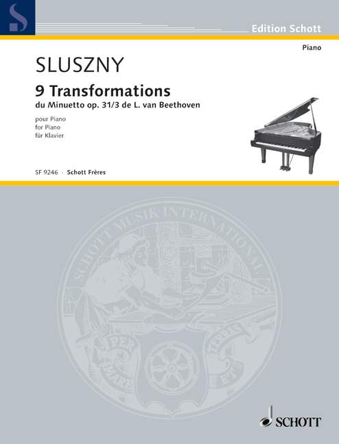 9 Transformations op. 31/3, du Minuetto de L. v. Beethoven, for Piano