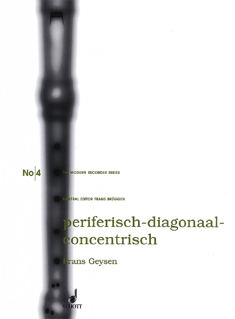 Periferisch - Diagonal - Concentrisch, for 4 recorders (AATT), Performing score