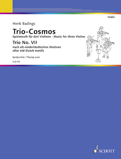 Trio-Cosmos Nr. 7, Music for three Violins soloists or groups destined for the group-teaching and adapted to various methods, for 3 violins, Performing score