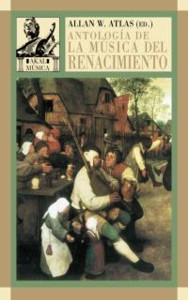 Antología de la música del Renacimiento. 9788446016151 Antología de la música del Renacimiento. 9788446016151