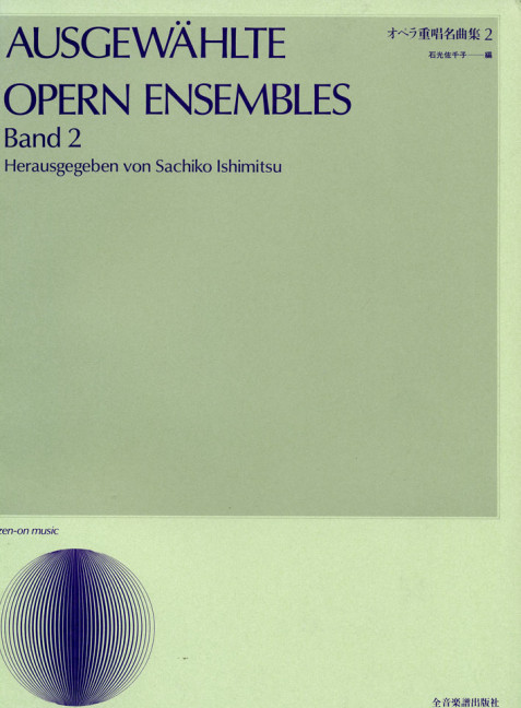Ausgewählte Opern Ensembles Vol. 2, for voice and piano, Piano reduction
