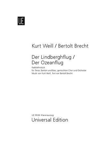Der Lindberghflug (The Lindbergh Flight), for tenor, baritone and bass soloists, satb choir and orchestra, Piano reduction