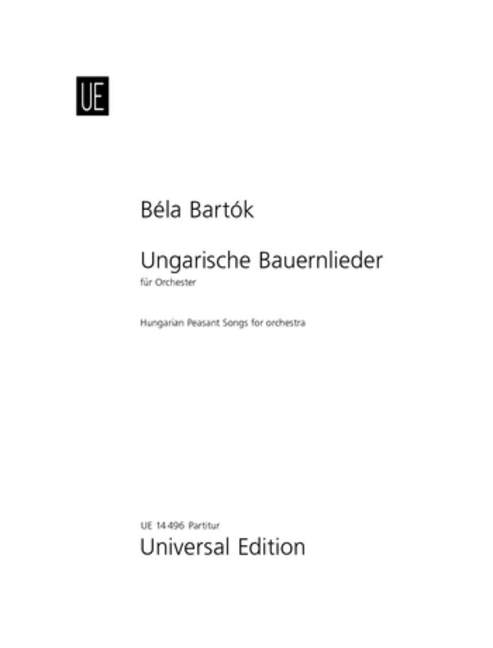 Hungarian Peasant Songs, for orchestra, Score