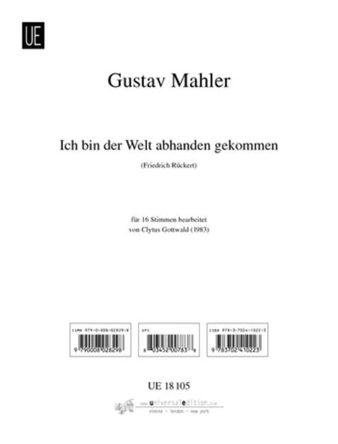 Ich bin der Welt abhanden gekommen, for 16 voices (SATB) a cappella, Choral score
