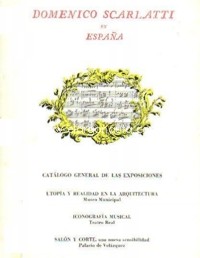 Domenico Scarlatti en España. Catálogo general. 9788450524758 Domenico Scarlatti en España. Catálogo general. 9788450524758