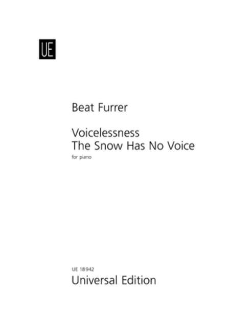 Voicelessness (The Snow has no Voice), for piano, Score
