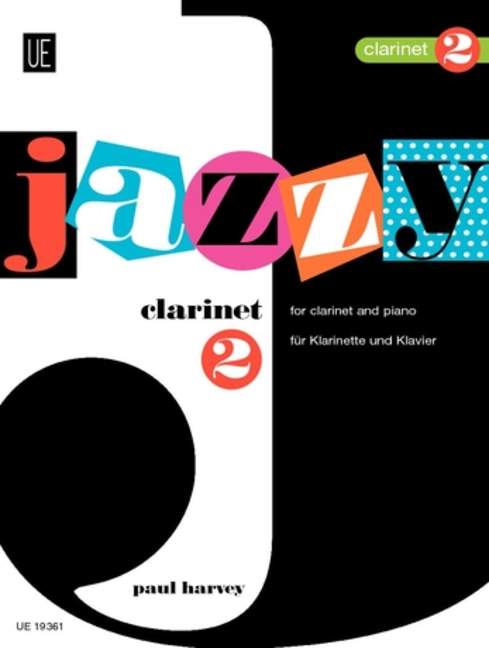 Jazzy Clarinet Vol. 2, for clarinet and piano, Score