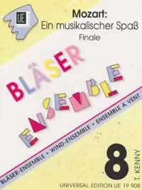 Ein musikalischer Spass (A Musical Joke) - Finale KV 522Vol. 8, UE Wind-Ensemble, for flexible woodwind ensemble, Score and parts