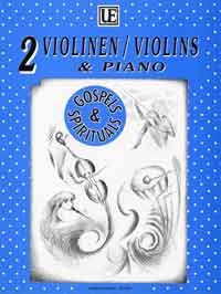 Gospels & Spirituals, 7 Easy Pieces, for 2 violins and piano, Score and parts