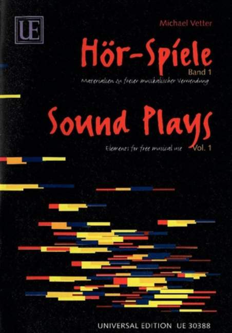 Sound Plays Vol. 1, Elements for free musical use (interpretation - improvisation - composition), for various setting, Score