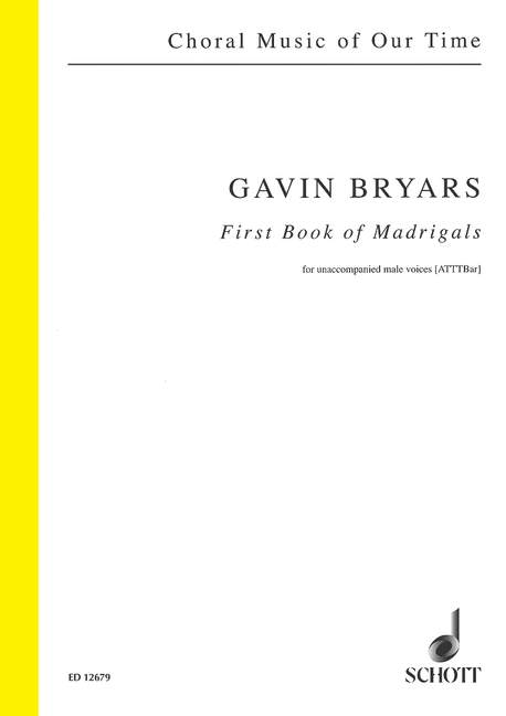 First Book of Madrigals, for unaccompanied male voices (ATTTBar), Choral score