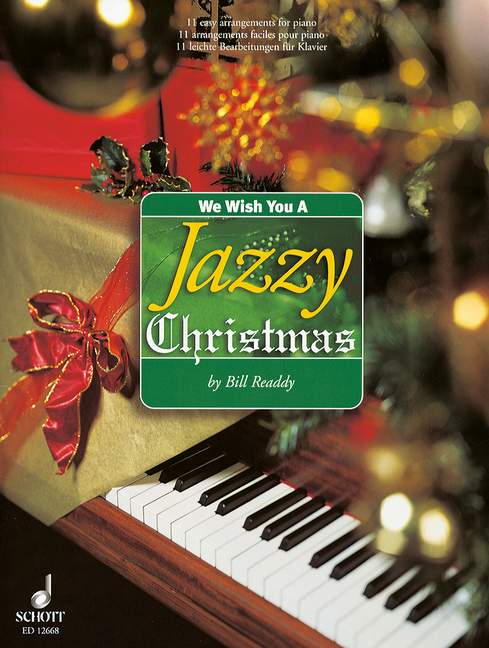 We Wish You A Jazzy Christmas, A collection of eleven Christmas carols in jazzy arrangements, for piano