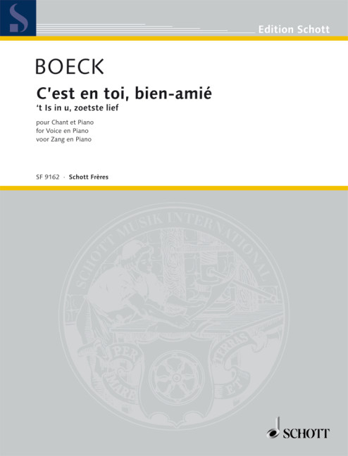 C'est en toi, bien-aimé = 't Is in u, zoetste lief, for voice and piano