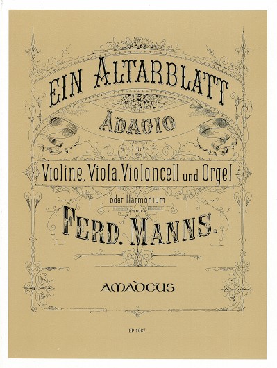 Ein Altarblatt Op.27, for Violin, Viola, Cello & Organ (Harmonium), Score and parts
