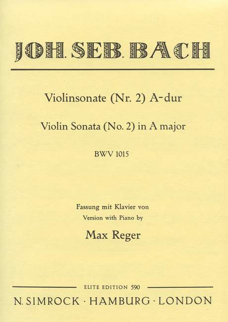 Sonata No. 2 BWV 1015, for violin and piano